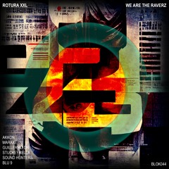 ROTURA XXL - We Are The Raverz (Sound Hunters Remix)