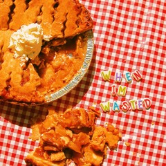 WHEN I'M WASTED (FEAT. CHLO SUBIA AND GMT)