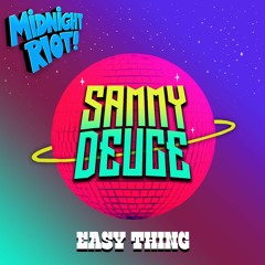 Sammy Deuce - Easy Thing (teaser)