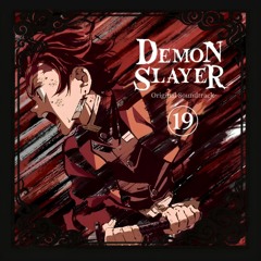 Season 1 Episode 19 "Hinokami" | Demon Slayer OST