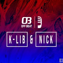 drumphase x OFF BEAT Radio 003 - K-Lib & Nick