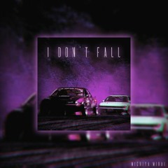 I don't fall