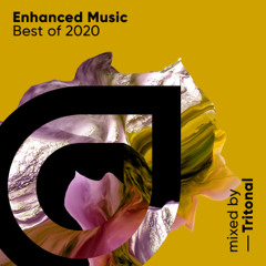 Enhanced Music Best of 2020, mixed by Tritonal (Continuous Mix)