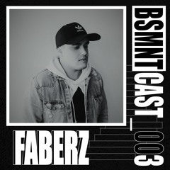 BSMNTCAST_003 - FABERZ