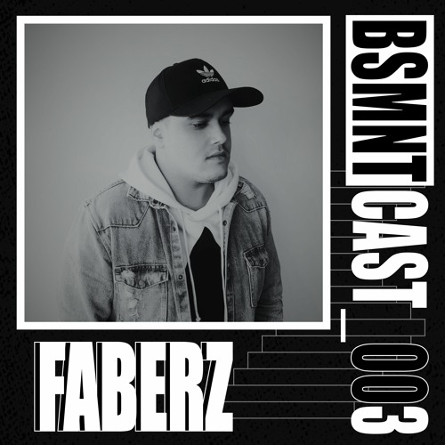 BSMNTCAST_003 - FABERZ