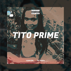 Tito Vitara - Adriana (Tito ha vuelto a su prime)