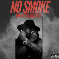 BossChickGrace - No Smoke (Freestyle)