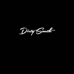 Dirty South (Prod. Othellobeats)
