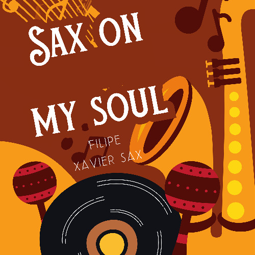 Sax On My Soul