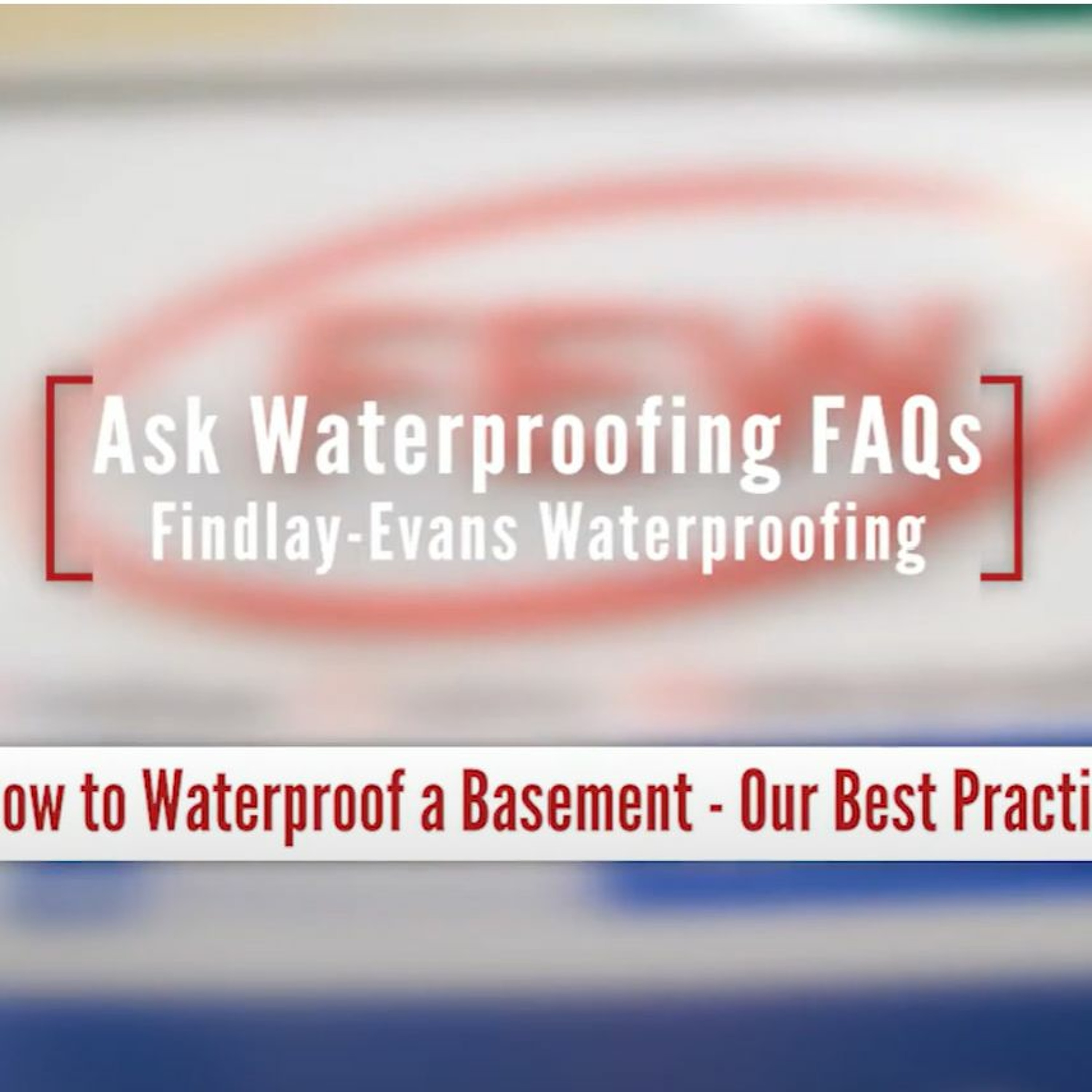 Waterproofing FAQs - How to Waterproof a Basement - Our Best Practice