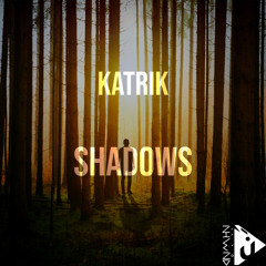 Katrik - Shadows (Original Mix)