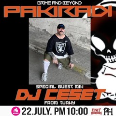 PAKIN w/ GRIME AND BEYOND (DJCESET GUEST MIX)
