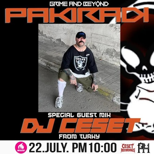 PAKIN w/ GRIME AND BEYOND (DJCESET GUEST MIX)