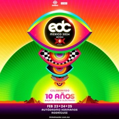edc mexico 2024 LINE UP
