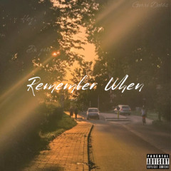 Gerri Dobbs - Remember When (Prod. by bopsy)