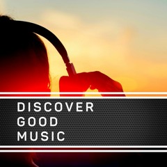 Discover Good Music