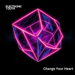 Change Your Heart (Extended Mix)
