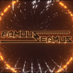 FAMOUS SEAMUS - A.R. STYLE [FREE DL]