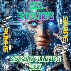 MR Bounce Appreciation Mix