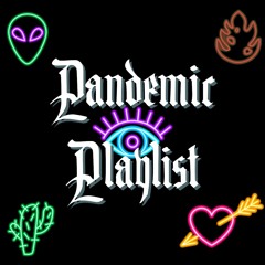Pandemic Playlist