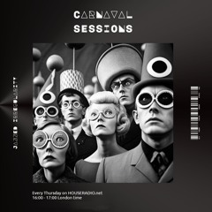 Carnaval Sessions #34  on HOUSERADIO.net