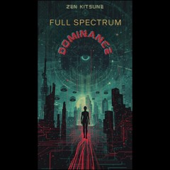 Full Spectrum Dominance [InbeTweeN rmx]