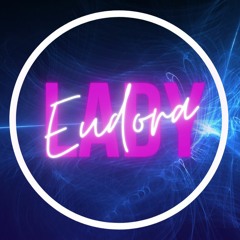 Lady Eudora - My Eyes