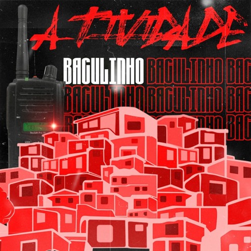 Mc Bagulinho - Atividade (Prod.@Blackteaent)