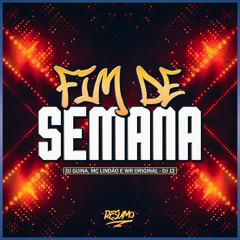 Fim de Semana (feat. DJ J2)