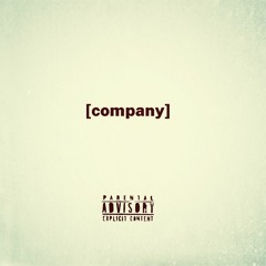 Company(prod. By ShabbaKid)