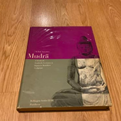 [READ] KINDLE 📚 Mudra: A Study of Symbolic Gestures in Japanese Buddhist Sculpture (