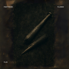 FLLN - FIGHT MUSIC *FREE DL*