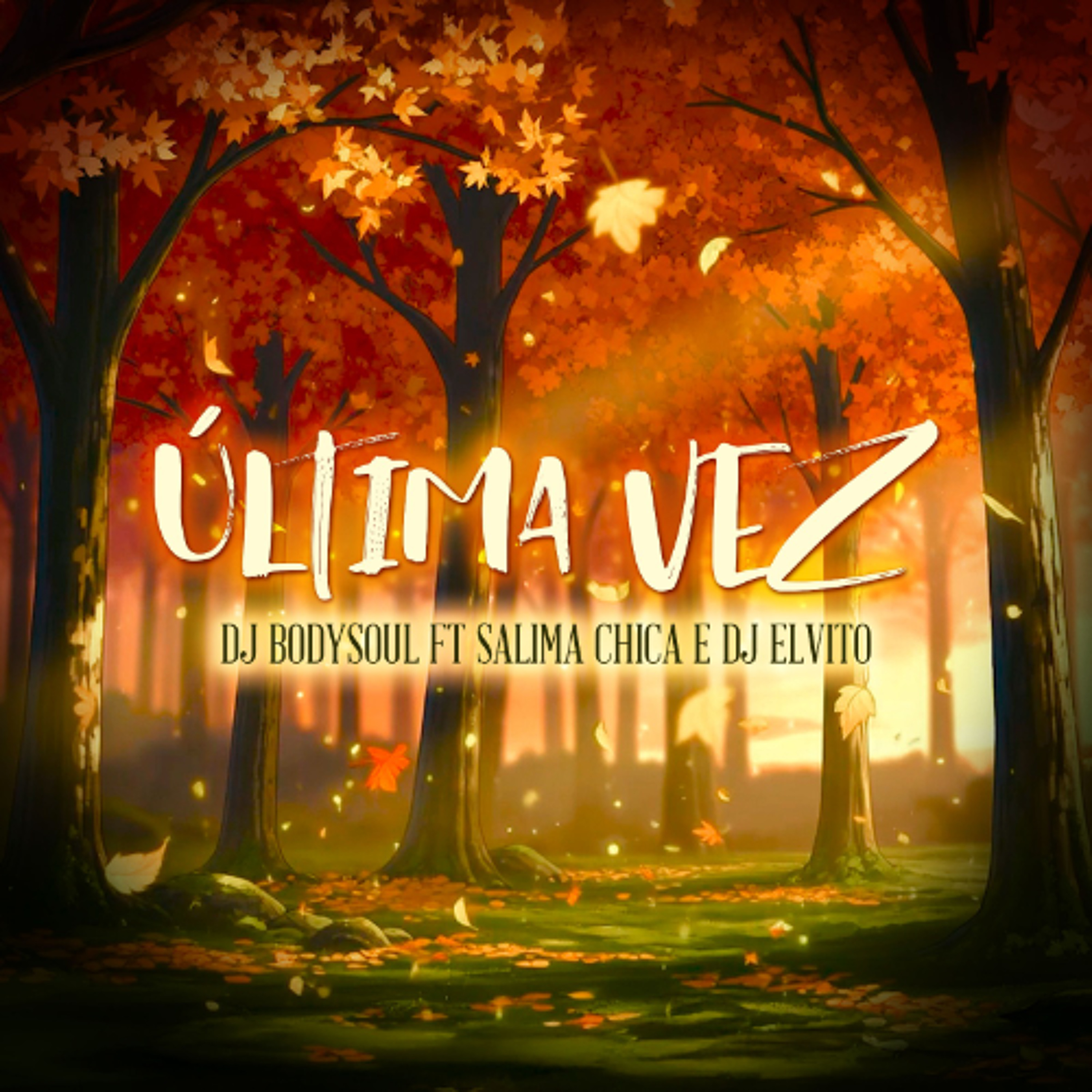 Dj Bodysoul & Salima chica feat Dj Elvito -Ultima Vez episode artwork