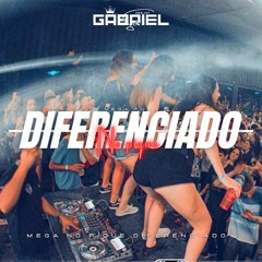 MEGA - NO PIQUE DIFERENCIADO - (DJ Gabriel SC)
