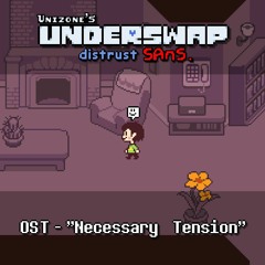 Necessary Tension - Unizone's Underswap Distrust [OST]