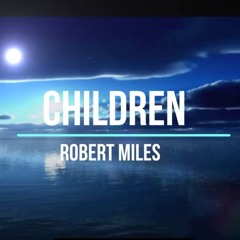 Robert Miles - Children (De Vox Remix Unreleased Version)