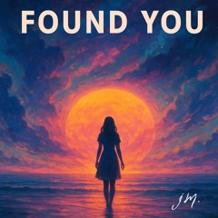 Found You