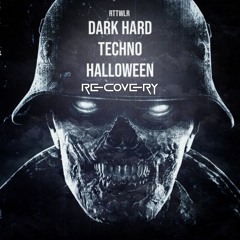 Recovery Halloween Dark Hard Techno Promo