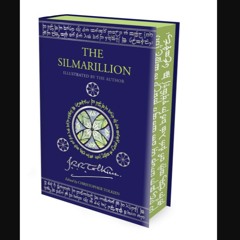 [Ebook] 📕 The Silmarillion: Illustrated by J.R.R. Tolkien (Tolkien Editions) (Tolkien Illustrated