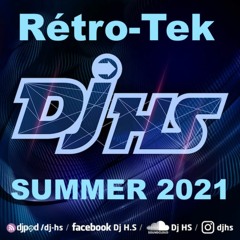 Rétro - Tek - SUMMER - 2021 - DjHS