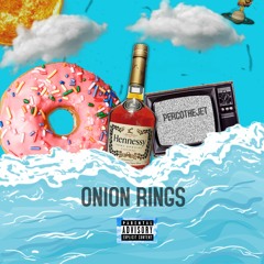 PercoTheJet - Onion Rings