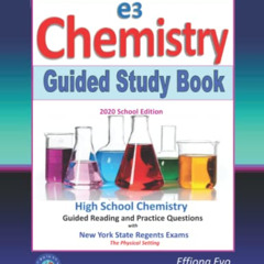 Access EBOOK 📰 E3 Chemistry Guided Study Book - 2020 School Edition: High School Che