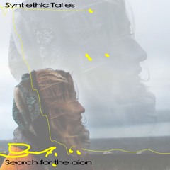Search.for.the.aion - Syntethic Tales - 31.10.24