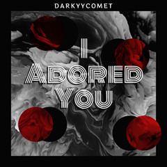 DarKYYComet - I Adored You (Xmas 2023 Free Download)