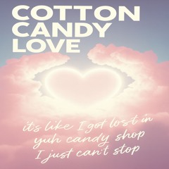 COTTON CANDY LOVE
