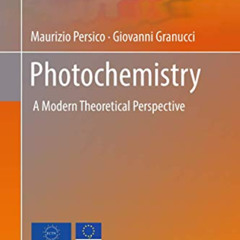 VIEW EBOOK 🖍️ Photochemistry: A Modern Theoretical Perspective (Theoretical Chemistr