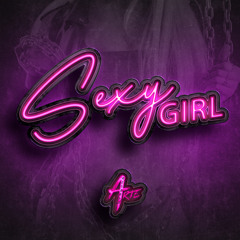 Sexy Girl (feat. Arte Records)