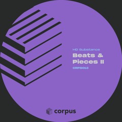 HD Substance - Beats & Pieces – Part 2 [CRPS015] (Preview)