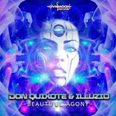 01 - Don Quixote & Illuzio - Beautiful Agony (Ovnimoon Records)