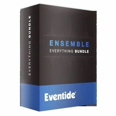 Eventide Ensemble Bundle (Windows) – Unleash Studio Magic Download !